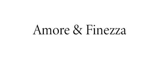 Amore & Finezza