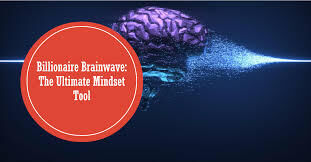 Billionaire Brain Wave Customer Reviews - Where to Buy?  Consumer Reports!