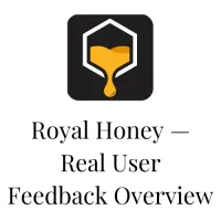 Royal Honey — Real User Feedback Overview 