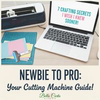 Let’s Get Crafty! 7 Cutting Machine Tips I Wish I Knew Before I Started