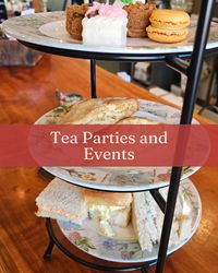 Private Afternoon Tea Parties and Store Events