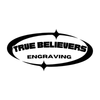 True Believers Engraving