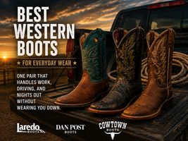 Best western boots for everyday wear including Laredo, Dan Post, and Cowtown cowboy boots on a truck tailgate at sunset
