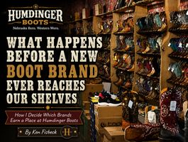 Boot wall inside Humdinger Boots in Valentine, Nebraska, featuring the blog "What Happens Before a New Boot Brand Ever Reaches Our Shelves" by Ken Fisbeck.