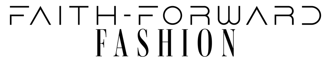 Faith Forward Fashion