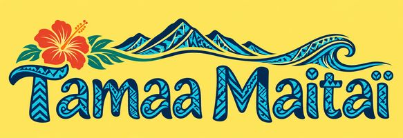 Tamaa Maitaï