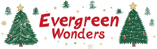 Ewergreen Wonders