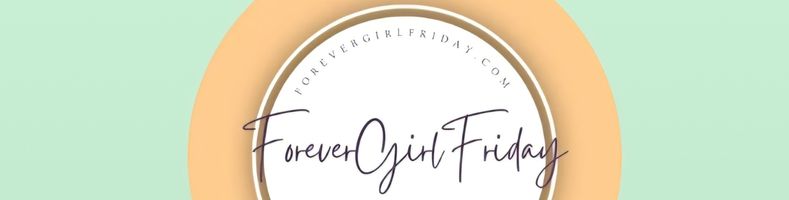 Forever Girl Friday