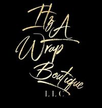 Itz A Wrap Boutique LLC.