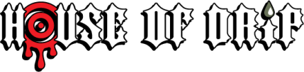 House of Drip