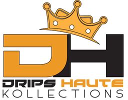 Drips Haute Kollections