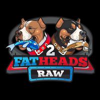 2 Fat Heads Raw