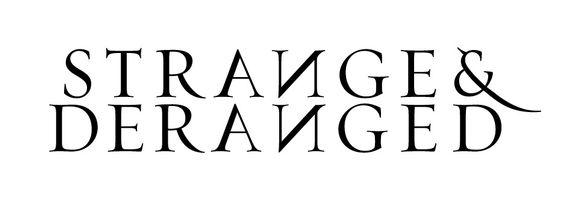 Strange & Deranged