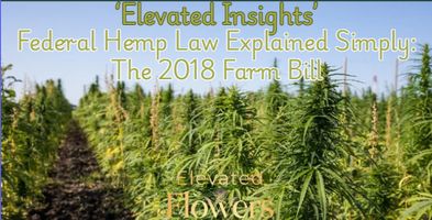 Federal Hemp Law Explained Simply: The 2018 Farm Bill