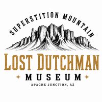 Superstition Mountain Lost Dutchman Museum