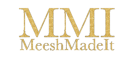 MeeshMadeIt