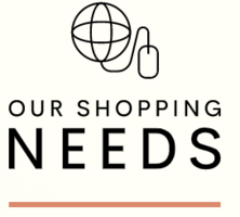 Our Shopping Needs