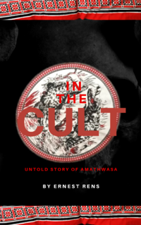 In the Cult - Untold Story of Amathwasa 