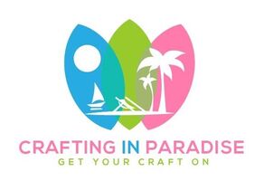 Crafting in Paradise