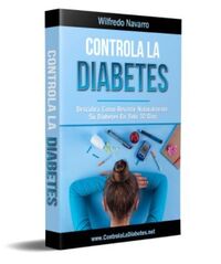 Controla La Diabetes + Bonos Gratis + Garantía TOTAL De 7 Días