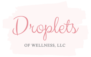 DROPLETS OF WELLNESS LLC