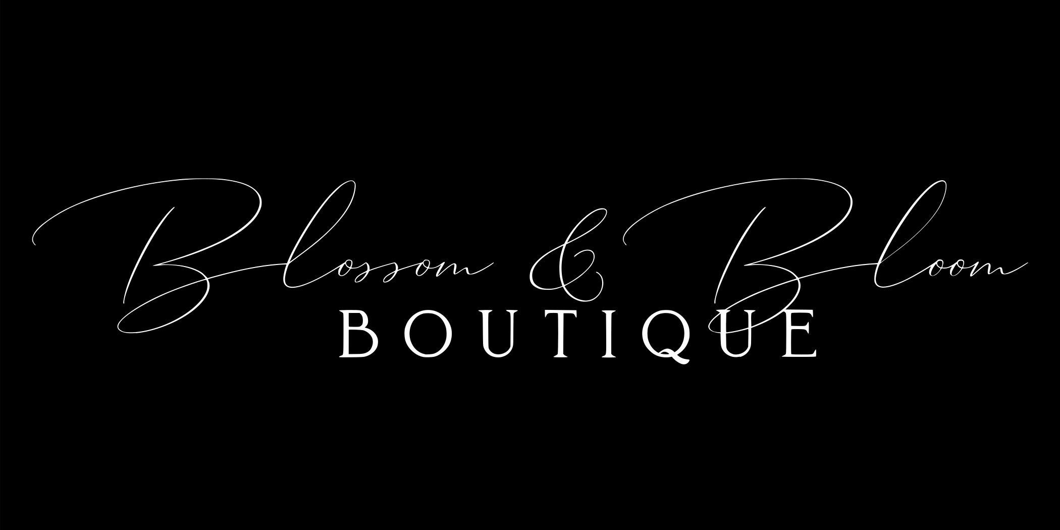 BLOSSOM & BLOOM BOUTIQUE