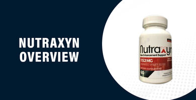 Nutraxyn Male Enhancement Reviews:- Boost powerful sexual stamina and Testosterone Hormones level?