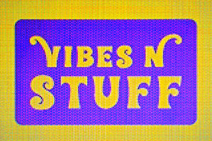 Vibes N' Stuff