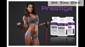 Prestige Keto : Best Weight Loss Pills : Is Best Prestige Keto?