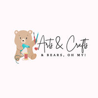 Arts & Crafts & Bears, Oh My!