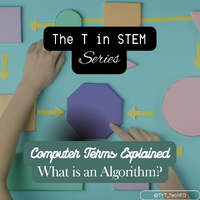 The T in STEM Series - What is Algorithm - #1