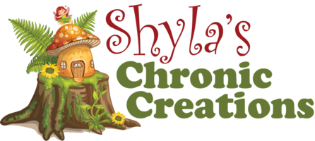 Shyla's Chronic Creations