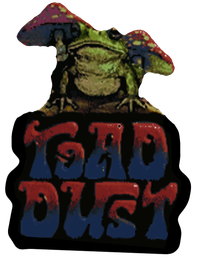 Toad Dust