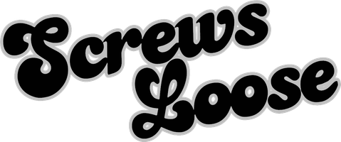 Screws Loose