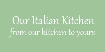 Our Italian Kitchen
