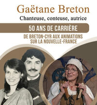 Célébration de la carrière de gaëtane breton: cinquante ans de scène et d'histoire