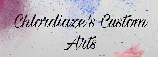 Chlordiaze’s Arts