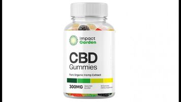 Impact Garden CBD Gummies (2023) 100% Safe, Does It Really Work Or Not?