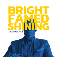 Robert Young's BRIGHT FAMED SHINING The Podcast