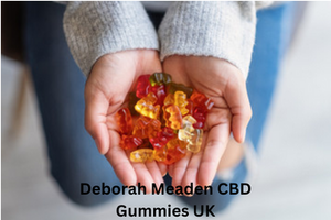Deborah Meaden CBD Gummies UK (OFFICIAL 2023) Read All About Details!!