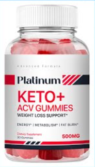 Platinum Keto ACV Gummies: Your Key to Natural Weight Management
