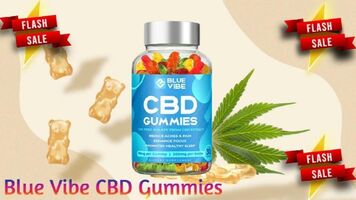 Blue Vibe CBD Gummies (Scam Exposed) Reviews and Active Ingredients