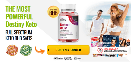 Destiny Keto + ACV Gummies: Your Recipe for Weight Loss Victory
