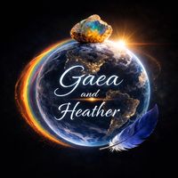 Gaea and Heather