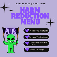 Harm Reduction Materials, Always FREE at Rave Camp
